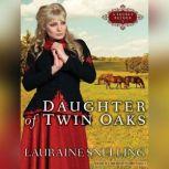 Daughter of Twin Oaks, Lauraine Snelling