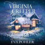 Virginia Creeper, Eva Pohler