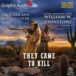 They Came To Kill Preacher & MacCallister 2, J.A. Johnstone