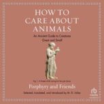 How to Care About Animals, Porphyry