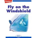 Fly on the Windshield, Angela L. Fox