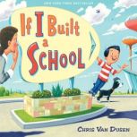 If I Built a School, Chris Van Dusen