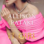It Girl, Allison Pataki