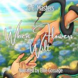 When Flowers Wilt, G.E. Masters