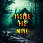 Inside His Mind A Lucy Crimson Suspe..., Kate Bold