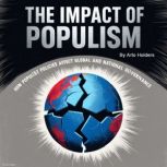 The Impact of Populism, Arlo Holders