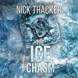 The Ice Chasm, Nick Thacker