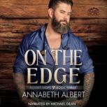 On the Edge, Annabeth Albert