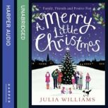 A Merry Little Christmas, Julia Williams