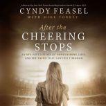 After the Cheering Stops, Cyndy Feasel