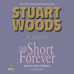 The Short Forever, Stuart Woods