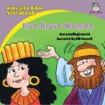 KidsLife Bible StorybookFive Brave ..., Mary Hollingsworth
