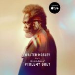 The Last Days of Ptolemy Grey, Walter Mosley