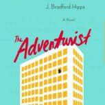 The Adventurist, J. Bradford Hipps