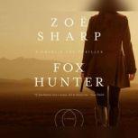 Fox Hunter, Zoe Sharp