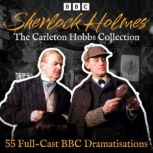 Sherlock Holmes The Carleton Hobbs C..., Arthur Conan Doyle