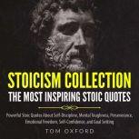 Stoicism Collection The most inspirin..., Tom Oxford