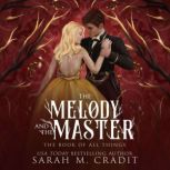 The Melody and the Master, Sarah M. Cradit