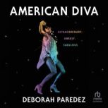 American Diva, Deborah Paredez