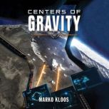 Centers of Gravity, Marko Kloos