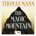 The Magic Mountain, Thomas Mann