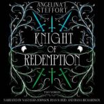 Knight of Redemption, Angelina J. Steffort