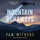 Mountain Runaways, Pam Withers