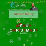 Merry Christmas?, Arthur Bailey