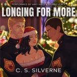 Longing for More, C. S. Silverne