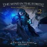 The Wind in the Forest Book One  Th..., Peter H. Jones