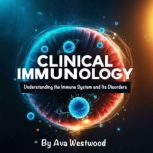 Clinical Immunology, Ava Westwood