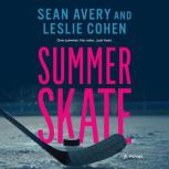 Summer Skate, Sean Avery