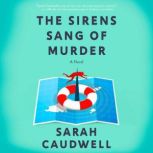 The Sirens Sang of Murder, Sarah Caudwell