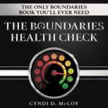 The Boundaries Health Check, Cyndi D. McCoy