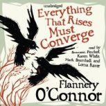 Everything That Rises Must Converge, Flannery O'Connor