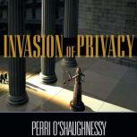 Invasion of Privacy, Perri O'Shaughnessy