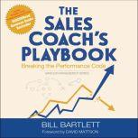 The Sales Coachs Playbook, Bill Bartlett