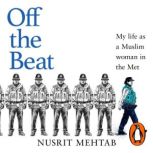 Off The Beat, Nusrit Mehtab