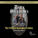 The Peril of Barnabas Collins, Marilyn Ross