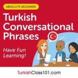 Conversational Phrases Turkish Audiob..., TurkishClass101.com