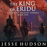 The King of Eridu, Jesse Hudson