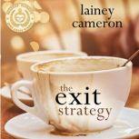 The Exit Strategy, Lainey Cameron