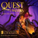 Quest Chasers: The Deadly Cavern, Grace Lockhaven