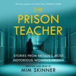 The Prison Teacher, Mim Skinner