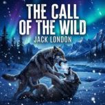 The Call of the Wild, Jack London