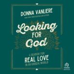 Looking for God, Donna VanLiere