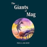 The Giants of Mag, Paul A. McAvoy