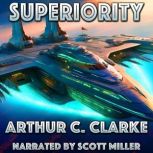 Superiority, Arthur C. Clarke