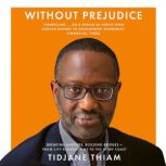 Without Prejudice, Tidjane Thiam