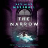 The Narrow, Kate Alice Marshall